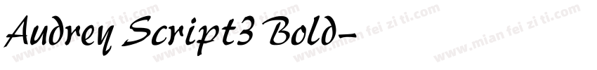 Audrey Script3 Bold字体转换